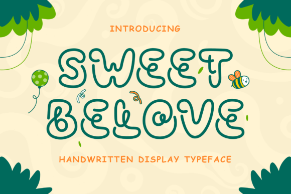 Sweet Belove: The Playful Font for Joyful Branding